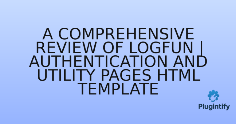 Read more about the article A Comprehensive Review of Logfun | Authentication and Utility Pages HTML Template