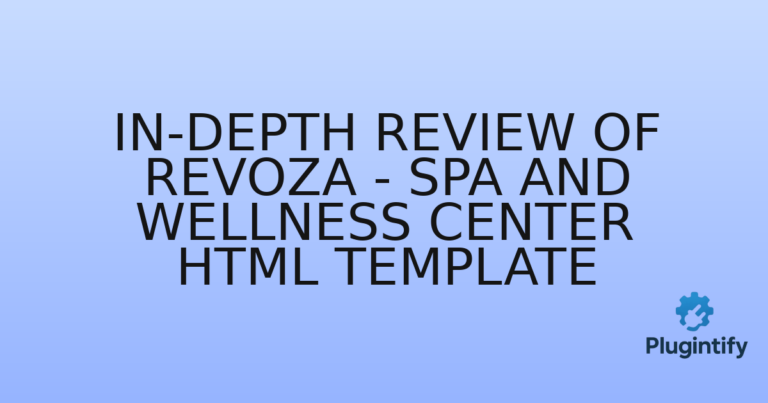 Read more about the article In-Depth Review of Revoza – Spa and Wellness Center HTML Template