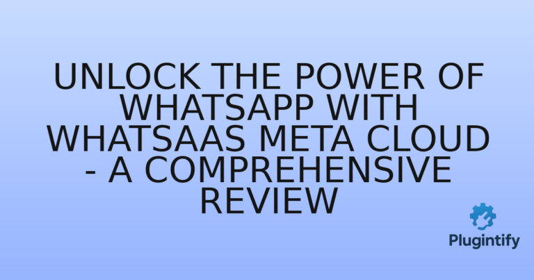 Read more about the article Unlock the Power of WhatsApp with WhatSaaS Meta Cloud – A Comprehensive Review