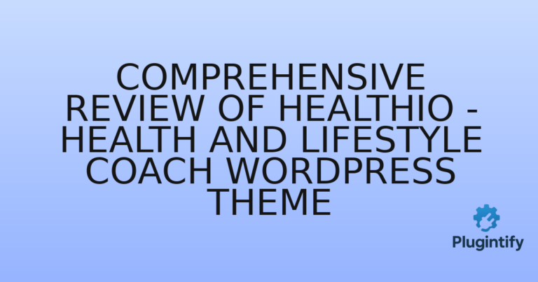 Read more about the article Comprehensive Review of Healthio – Health and Lifestyle Coach WordPress Theme