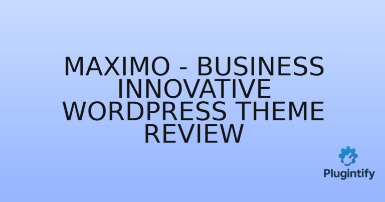 Read more about the article Maximo – Business Innovative WordPress Theme Review