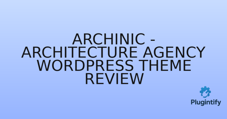 Read more about the article Archinic – Architecture Agency WordPress Theme Review