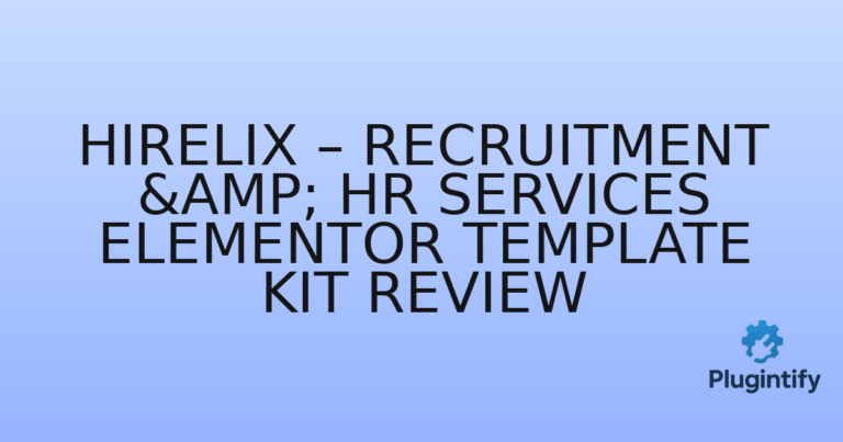 Read more about the article Hirelix – Recruitment & HR Services Elementor Template Kit Review
