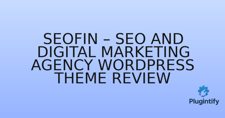 Read more about the article Seofin – SEO And Digital Marketing Agency WordPress Theme Review