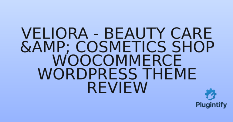 Read more about the article Veliora – Beauty Care & Cosmetics Shop WooCommerce WordPress Theme Review
