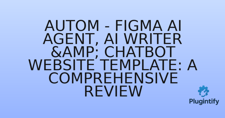 Read more about the article AutoM – Figma AI Agent, AI Writer & Chatbot Website Template: A Comprehensive Review