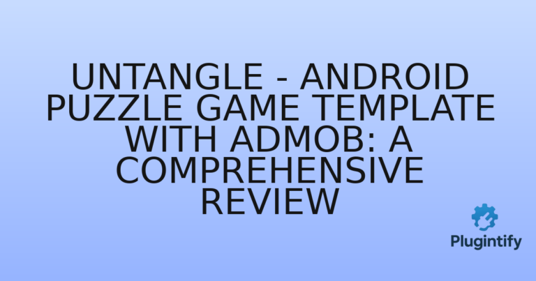 Read more about the article UnTangle – Android Puzzle Game Template with AdMob: A Comprehensive Review
