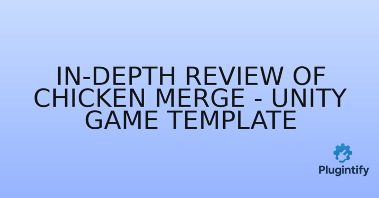 Read more about the article In-Depth Review of Chicken Merge – Unity Game Template