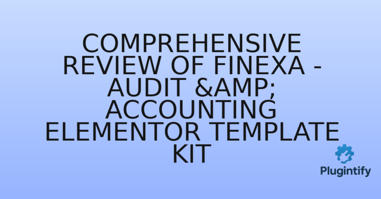 Read more about the article Comprehensive Review of Finexa – Audit & Accounting Elementor Template Kit