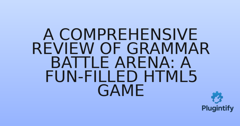 Read more about the article A Comprehensive Review of Grammar Battle Arena: A Fun-filled Html5 Game