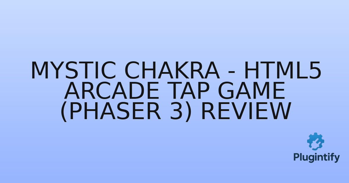 You are currently viewing Mystic Chakra – HTML5 Arcade Tap Game (Phaser 3) Review