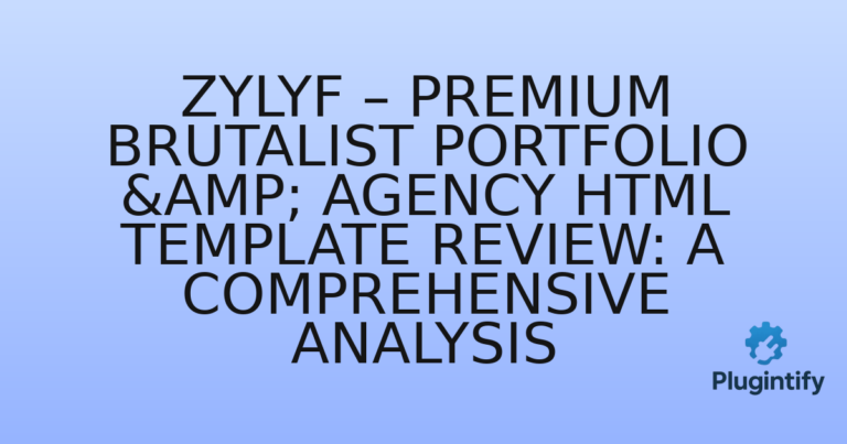 Read more about the article Zylyf – Premium Brutalist Portfolio & Agency HTML Template Review: A Comprehensive Analysis