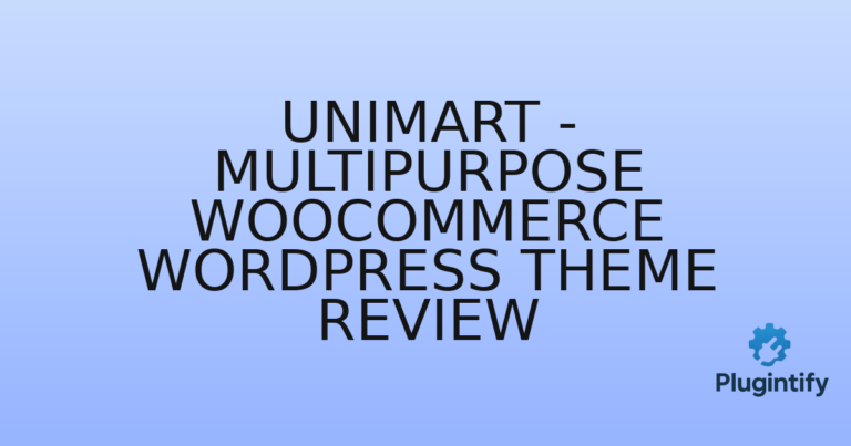 Read more about the article Unimart – Multipurpose WooCommerce WordPress Theme Review