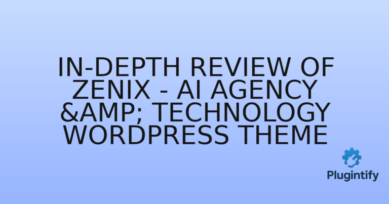 Read more about the article In-Depth Review of Zenix – AI Agency & Technology WordPress Theme
