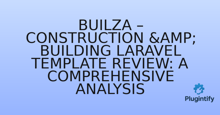 Read more about the article Builza – Construction & Building Laravel Template Review: A Comprehensive Analysis