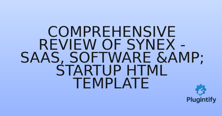 Read more about the article Comprehensive Review of Synex – Saas, Software & Startup HTML Template