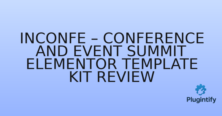 Read more about the article Inconfe – Conference and Event Summit Elementor Template Kit Review