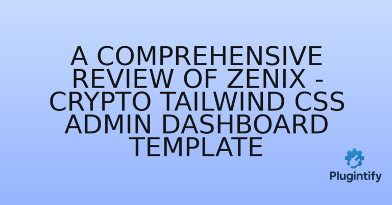 Read more about the article A Comprehensive Review of Zenix – Crypto Tailwind CSS Admin Dashboard Template