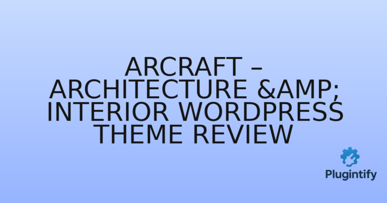 Read more about the article Arcraft – Architecture & Interior WordPress Theme Review