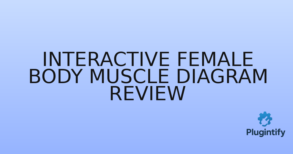 You are currently viewing Interactive Female Body Muscle Diagram Review
