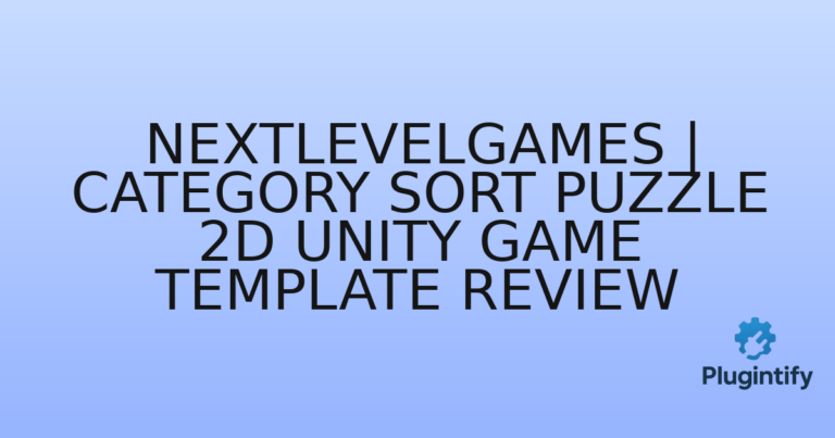 Read more about the article NextLevelGames | Category Sort Puzzle 2D Unity Game Template Review