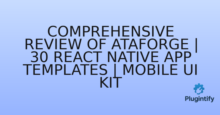 Read more about the article Comprehensive Review of AtaForge | 30 React Native App Templates | Mobile UI Kit