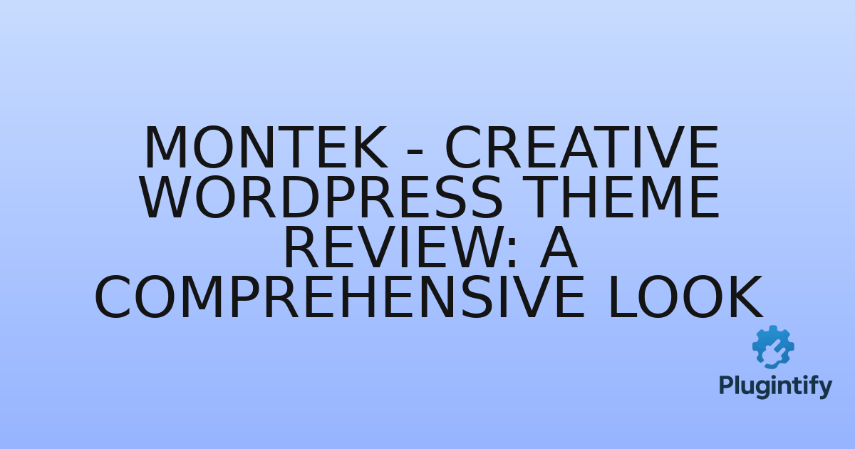 You are currently viewing Montek – Creative WordPress Theme Review: A Comprehensive Look