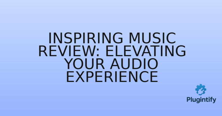 Read more about the article Inspiring Music Review: Elevating Your Audio Experience