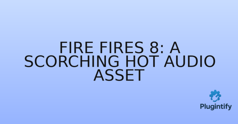 Read more about the article Fire Fires 8: A Scorching Hot Audio Asset