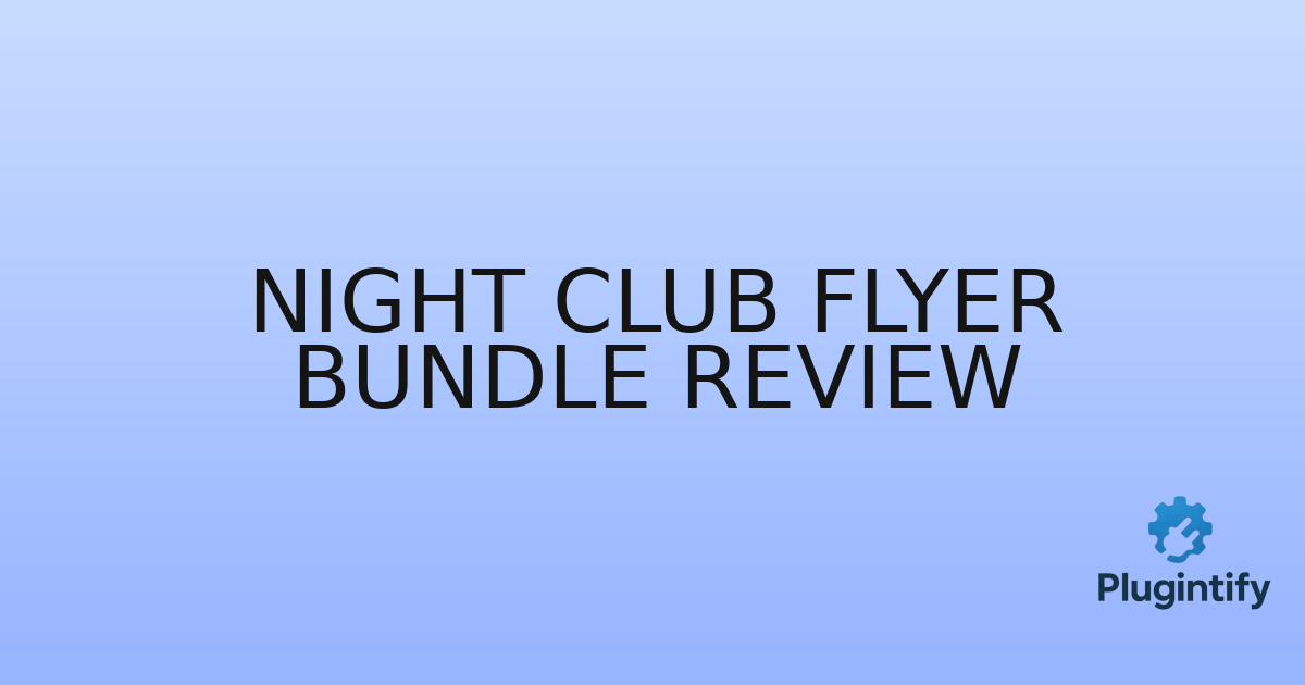 You are currently viewing Night Club Flyer Bundle Review