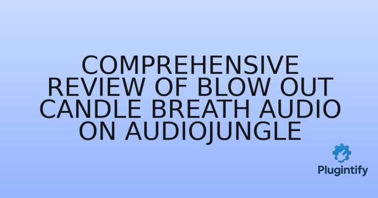 Read more about the article Comprehensive Review of Blow Out Candle Breath Audio on AudioJungle