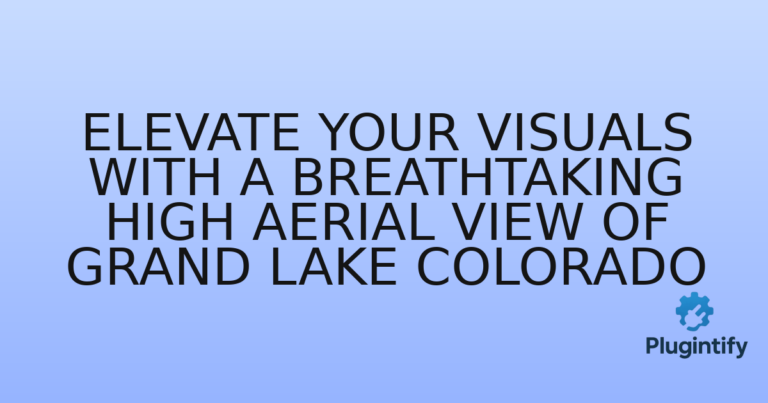 Read more about the article Elevate Your Visuals with a Breathtaking High Aerial View of Grand Lake Colorado