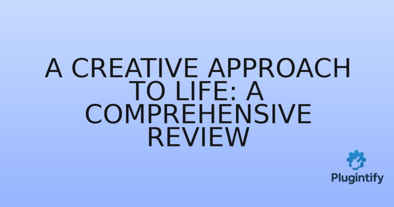 Read more about the article A Creative Approach to Life: A Comprehensive Review
