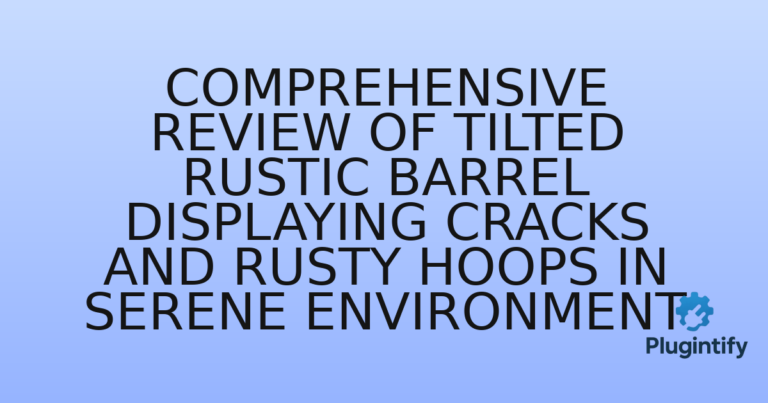 Read more about the article Comprehensive Review of Tilted Rustic Barrel Displaying Cracks and Rusty Hoops in Serene Environment