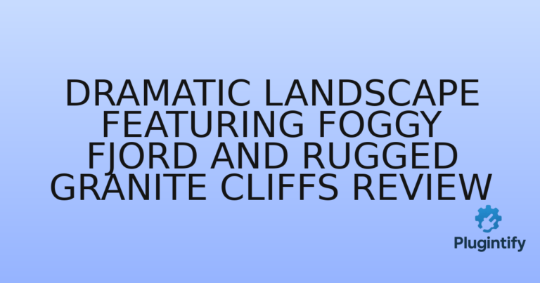 Read more about the article Dramatic Landscape Featuring Foggy Fjord and Rugged Granite Cliffs Review