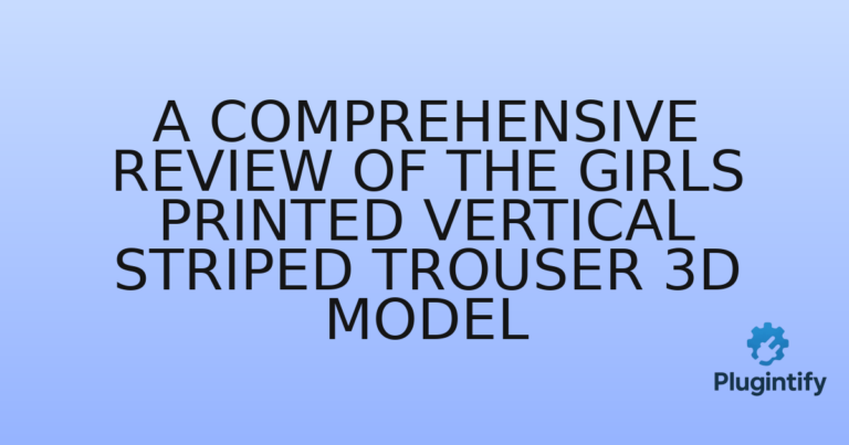 Read more about the article A Comprehensive Review of the Girls Printed Vertical Striped Trouser 3D Model