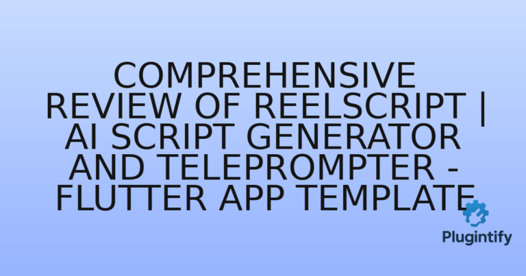 Read more about the article Comprehensive Review of ReelScript | AI Script Generator and Teleprompter – Flutter app template