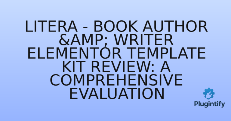 Read more about the article Litera – Book Author & Writer Elementor Template Kit Review: A Comprehensive Evaluation