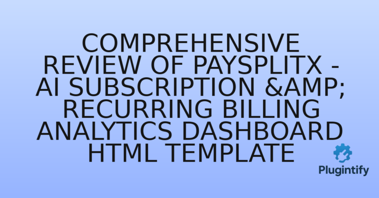 Read more about the article Comprehensive Review of PaySplitX – AI Subscription & Recurring Billing Analytics Dashboard HTML Template