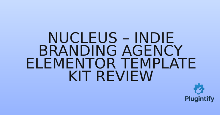Read more about the article Nucleus – Indie Branding Agency Elementor Template Kit Review