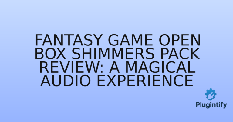 Read more about the article Fantasy Game Open Box Shimmers Pack Review: A Magical Audio Experience