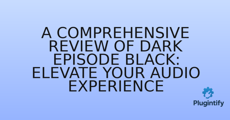 Read more about the article A Comprehensive Review of Dark Episode Black: Elevate Your Audio Experience