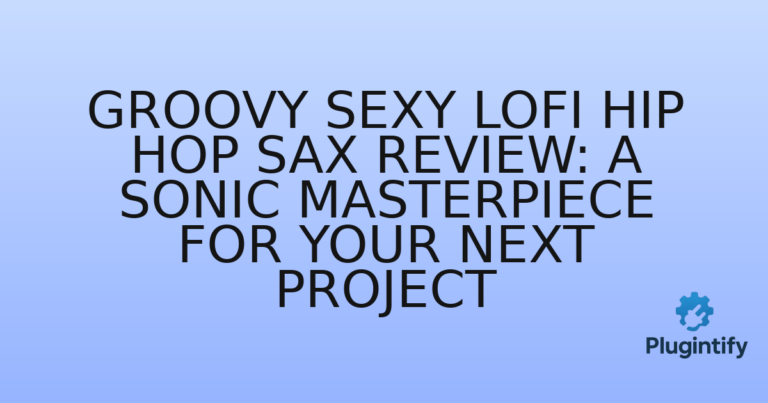 Read more about the article Groovy Sexy Lofi Hip Hop Sax Review: A Sonic Masterpiece for Your Next Project