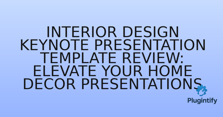 Read more about the article Interior Design Keynote Presentation Template Review: Elevate Your Home Decor Presentations