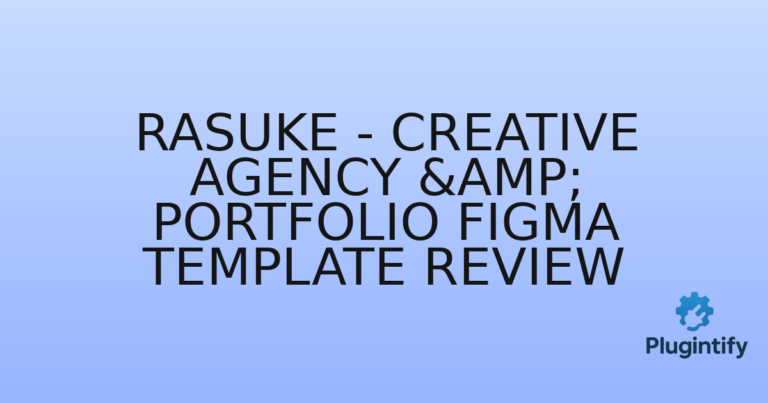Read more about the article Rasuke – Creative Agency & Portfolio Figma Template Review