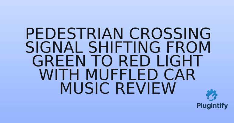 Read more about the article Pedestrian Crossing Signal Shifting From Green To Red Light With Muffled Car Music Review