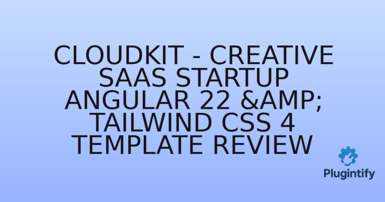 Read more about the article Cloudkit – Creative SaaS Startup Angular 22 & Tailwind CSS 4 Template Review