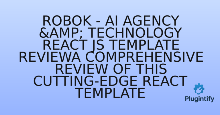 Read more about the article Robok – AI Agency & Technology React JS Template ReviewA Comprehensive Review of This Cutting-Edge React Template