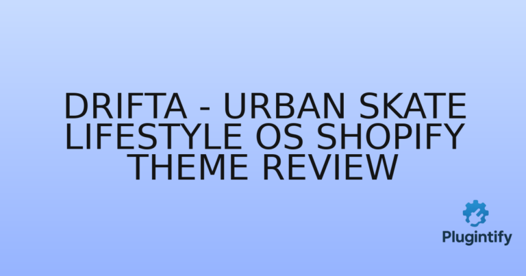 Read more about the article Drifta – Urban Skate Lifestyle OS Shopify Theme Review