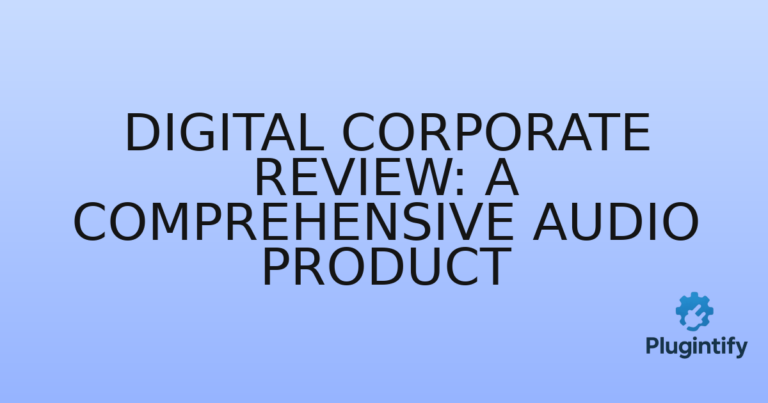 Read more about the article Digital Corporate Review: A Comprehensive Audio Product